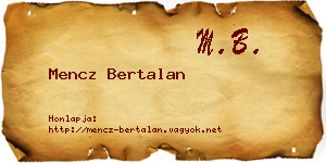 Mencz Bertalan névjegykártya
